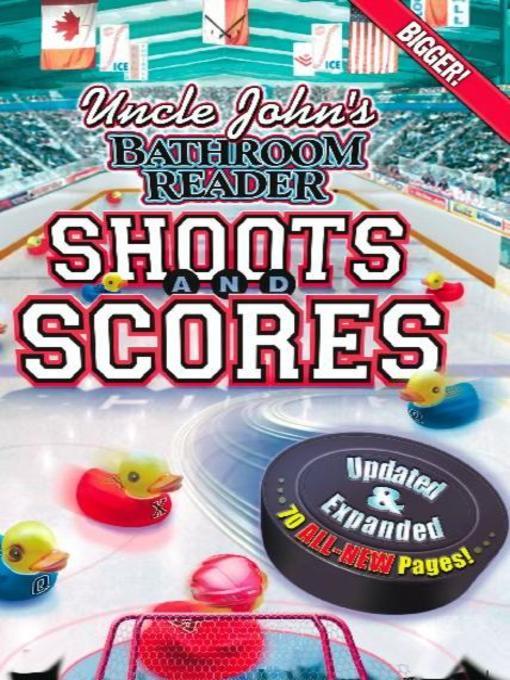 Title details for Uncle John's Bathroom Reader Shoots and Scores by Bathroom Readers' Institute - Available
